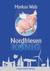 Buchcover Nordfriesenkönig