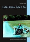Buchcover Archie, Shirley, Sofie & Co.