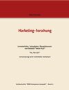 Buchcover Marketing-Forschung - Lernmaterialien, Testaufgaben, Übungsklausuren und Fallstudie "Italian Pizza"