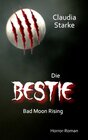 Buchcover Die Bestie - Bad Moon Rising