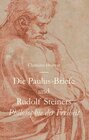 Buchcover Die Paulus-Briefe und Rudolf Steiners Philosophie der Freiheit