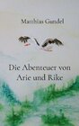 Buchcover Die Abenteuer von Arie und Rike