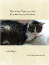 Buchcover Der Kater Tiger und ein Krankenhausaufenthalt