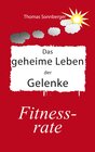 Buchcover Das geheime Leben der Gelenke