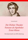 Buchcover Der Dichter Theodor Fontane als Apotheker Erster Klasse