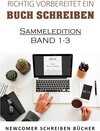Buchcover Richtig vorbereitet ein Buch schreiben / Newcomer schreiben Bücher Bd.1-3