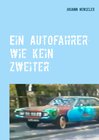 Buchcover Ein Autofahrer wie kein zweiter