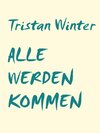 Buchcover Alle werden kommen