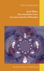 Buchcover Jacob Böhme - Das erstaunliche Leben des ersten deutschen Philosophen