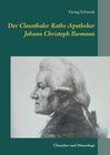 Buchcover Der Clausthaler Raths-Apotheker Johann Christoph Ilsemann