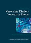 Buchcover Verwaiste Kinder- Verwaiste Eltern