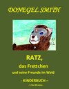 Buchcover Ratz, das Frettchen und seine Freunde im Wald