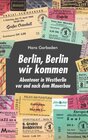 Buchcover Berlin, Berlin wir kommen