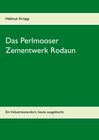 Buchcover Das Perlmooser Zementwerk Rodaun