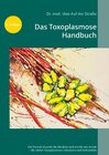 Buchcover Das Toxoplasmose Handbuch