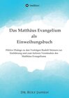 Buchcover Das Matthäus Evangelium als Einweihungsbuch