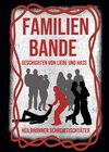 Buchcover Familienbande - Geschichten von Liebe und Hass