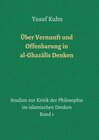 Buchcover Über Vernunft und Offenbarung in al-Ghazālīs Denken