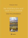 Buchcover Im Vertrauen auf den Vollender / Heilsgeschichtliche Auslegung des Neuen Testaments Bd.7
