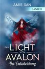 Buchcover Das Licht von Avalon / Das Licht von Avalon Bd.3