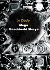Buchcover MEGA MASCHINSKI STORYS