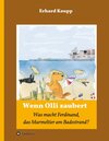 Buchcover Was macht denn Ferdinand, das Murmeltier am Badestrand?: Wenn Olli zaubert