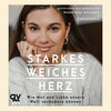 Buchcover Starkes weiches Herz