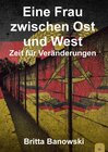 Buchcover Eine Frau zwischen Ost und West