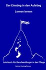 Buchcover Der Einstieg in den Aufstieg / Der Einstieg in den Aufstieg: Lernen lernen