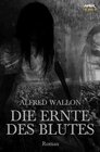 Buchcover DIE ERNTE DES BLUTES