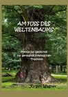 Buchcover AM FUSS DES WELTENBAUMS