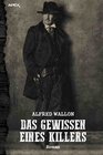 Buchcover DAS GEWISSEN EINES KILLERS