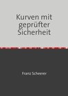 Buchcover Kurven mit geprüfter Sicherheit