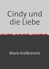 Buchcover cindy und ihr leben / Cindy und die Liebe