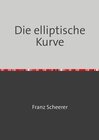 Buchcover Die elliptische Kurve