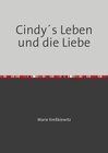 Buchcover cindy und ihr leben / Cindy und die Liebe I