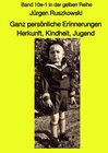 Buchcover maritime gelbe Reihe bei Jürgen Ruszkowski / Ganz persönliche Erinnerungen - Herkunft, Kindheit, Jugend - Band 10e-1 in 