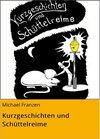 Buchcover Kurzgeschichten und Schüttelreime