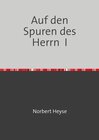 Buchcover Auf den Spuren des Herrn I