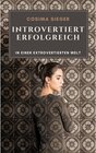 Buchcover Introvertiert erfolgreich in einer extrovertierten Welt
