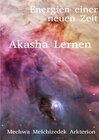 Buchcover Energien einer neuen Zeit / Das Akasha Lernen