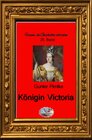 Buchcover Frauen, die Geschichte schrieben / Königin Victoria (Bebildert)