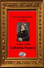 Buchcover Frauen, die Geschichte schrieben / Catherine Howard (Bebildert)