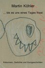 Buchcover ... bis es uns eines Tages frisst