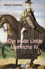 Buchcover Die erste Liebe Heinrichs IV.