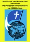 Buchcover maritime gelbe Reihe bei Jürgen Ruszkowski / Die Deutsche Seemannsmission von 1884 bis heute - geschichtlicher Rückblick