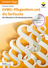 Buchcover GVWG: Pflegereform und die Tarifsuche