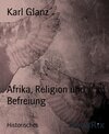 Buchcover Afrika, Religion und Befreiung