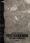 Buchcover TODESKOMMANDO - CIVIL WAR CHRONICLES I
