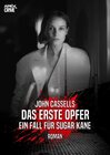 Buchcover DAS ERSTE OPFER - EIN FALL FÜR SUGAR KANE